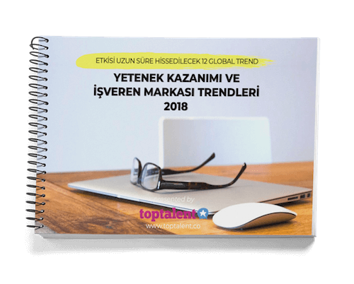Yetenek Kazanımı ve İşveren Markası Trendleri 2018