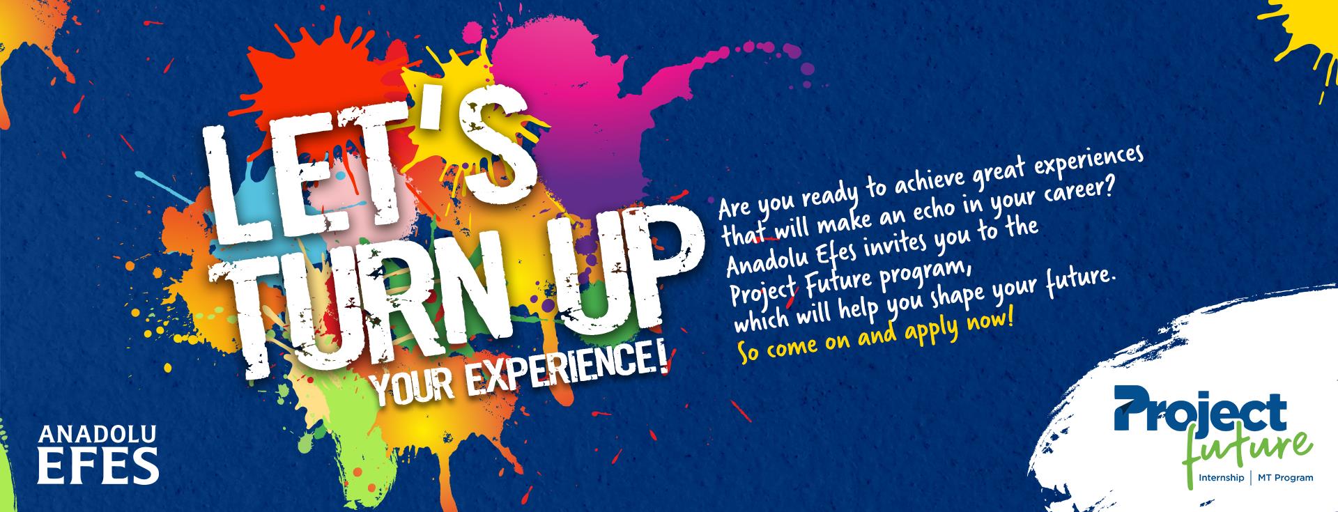 ANADOLU EFES PROJECT FUTURE LONG-TERM INTERNSHIP&MT PROGRAM