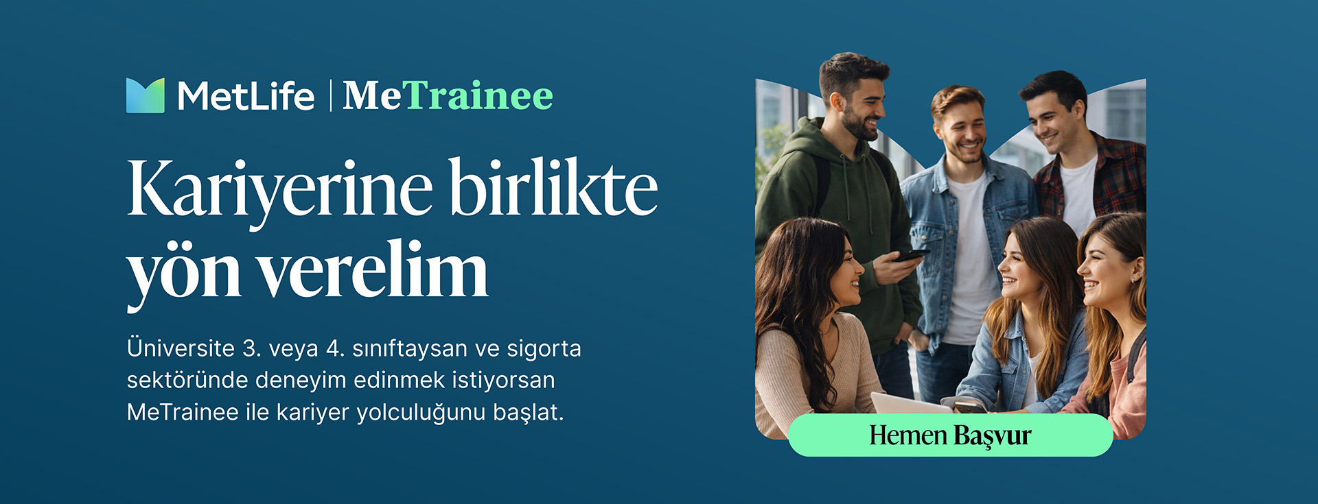 MetLife MeTrainee Staj Programı