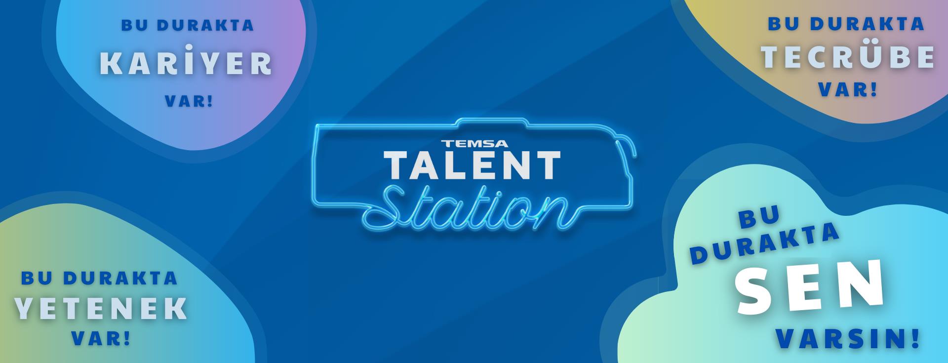 Temsa Talent Station