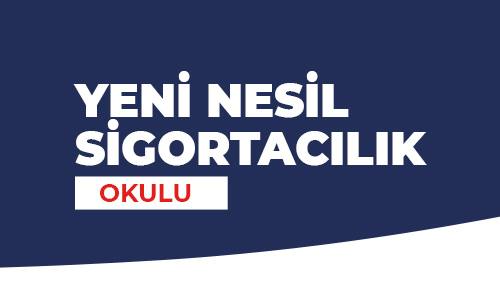 Türkiye Sigorta Yeni Nesil Sigortacılık Okulu