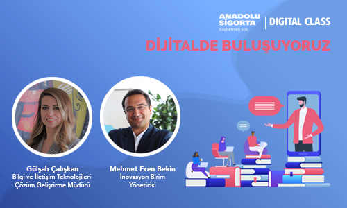 Anadolu Sigorta Digital Class