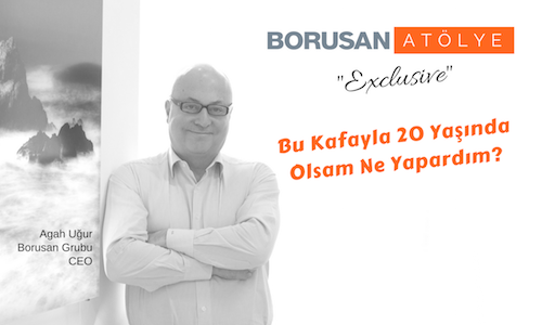 Borusan Atölye "Exclusive"