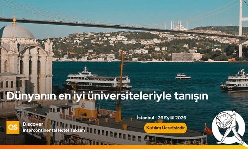 QS Istanbul Yüksek Lisans Fuarı ve Birebir Görüşmeler