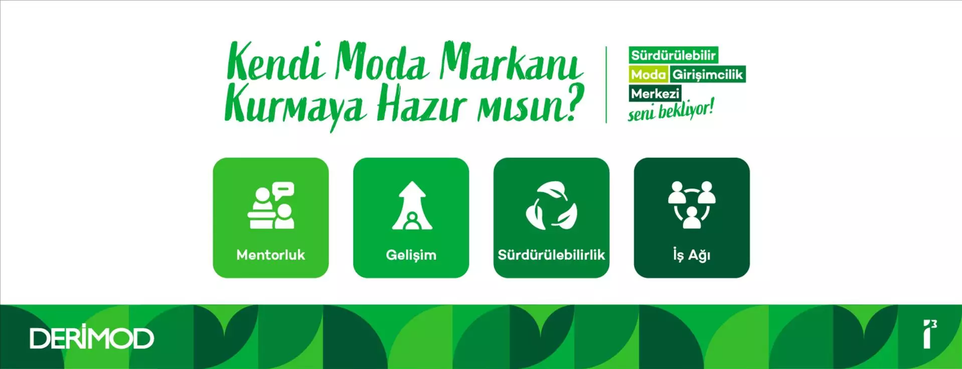 Modada Gelecek: Sürdürülebilir Girişimcilik Rehberi ve Derimod Desteği