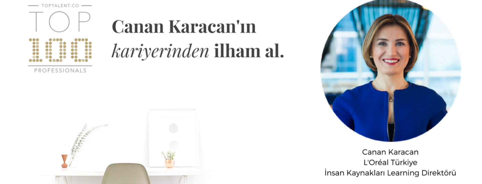 L'Oréal HR Learning Director Canan Karacan Röportajı