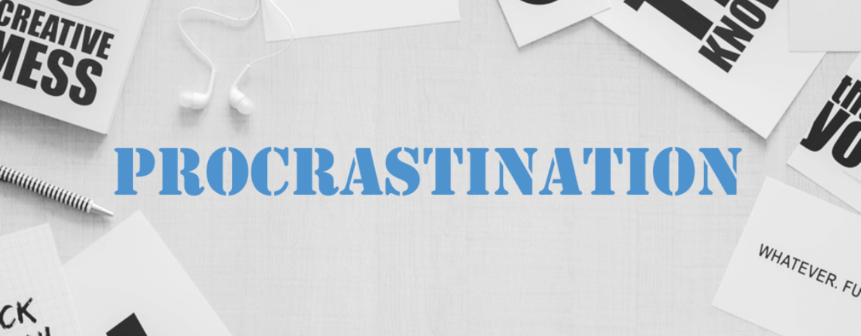 Procrastination! Ertelemekten Kurtulmanın 4 Yolu