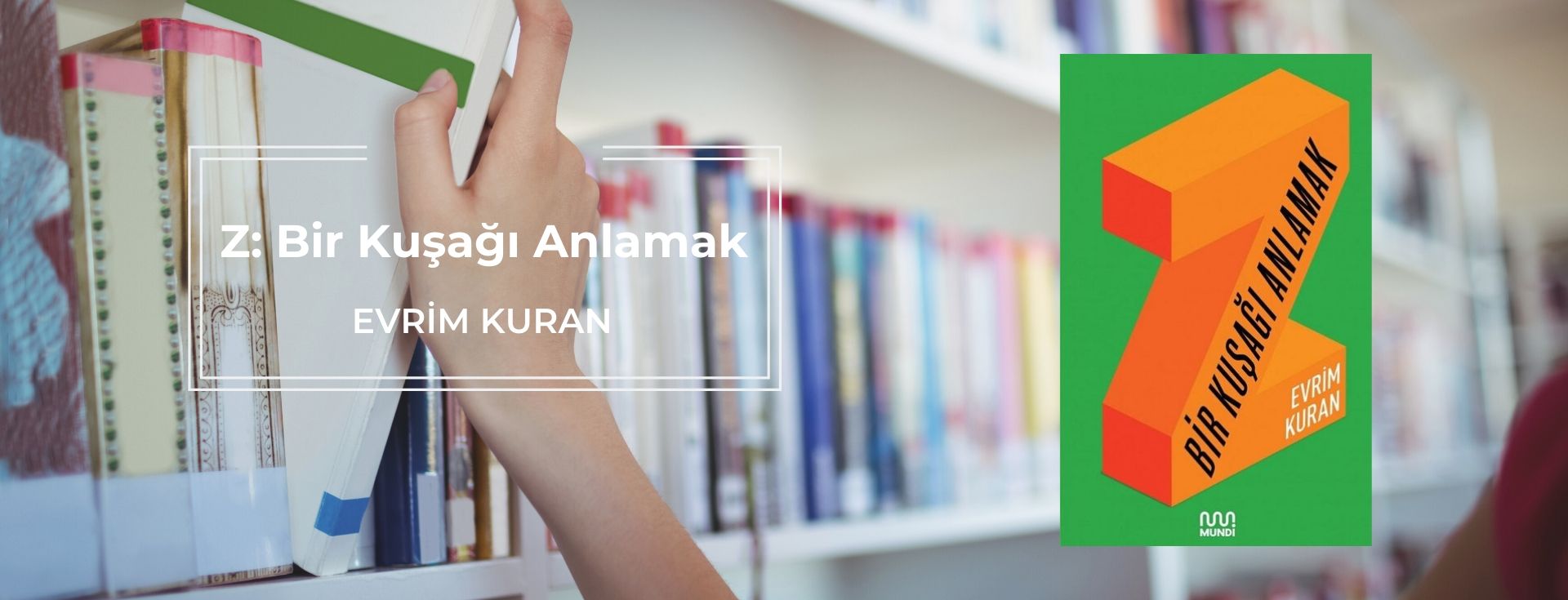 Bir Kuşağı Anlamak: Z Kuşağı Kimdir?