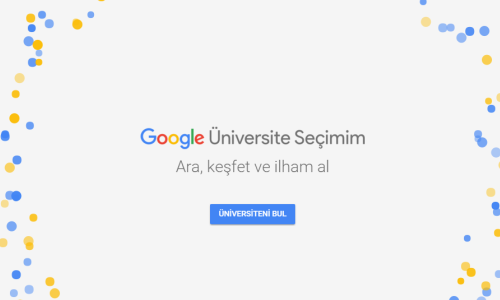 Google Üniversite Seçimim ile Sanal Kampüs Turu