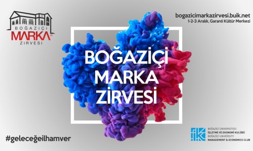 Boğaziçi Marka Zirvesi 1-2-3 Aralık tarihinde Boğaziçi Üniversitesi 'nde