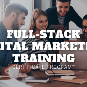 Full-Stack Digital Marketing Training