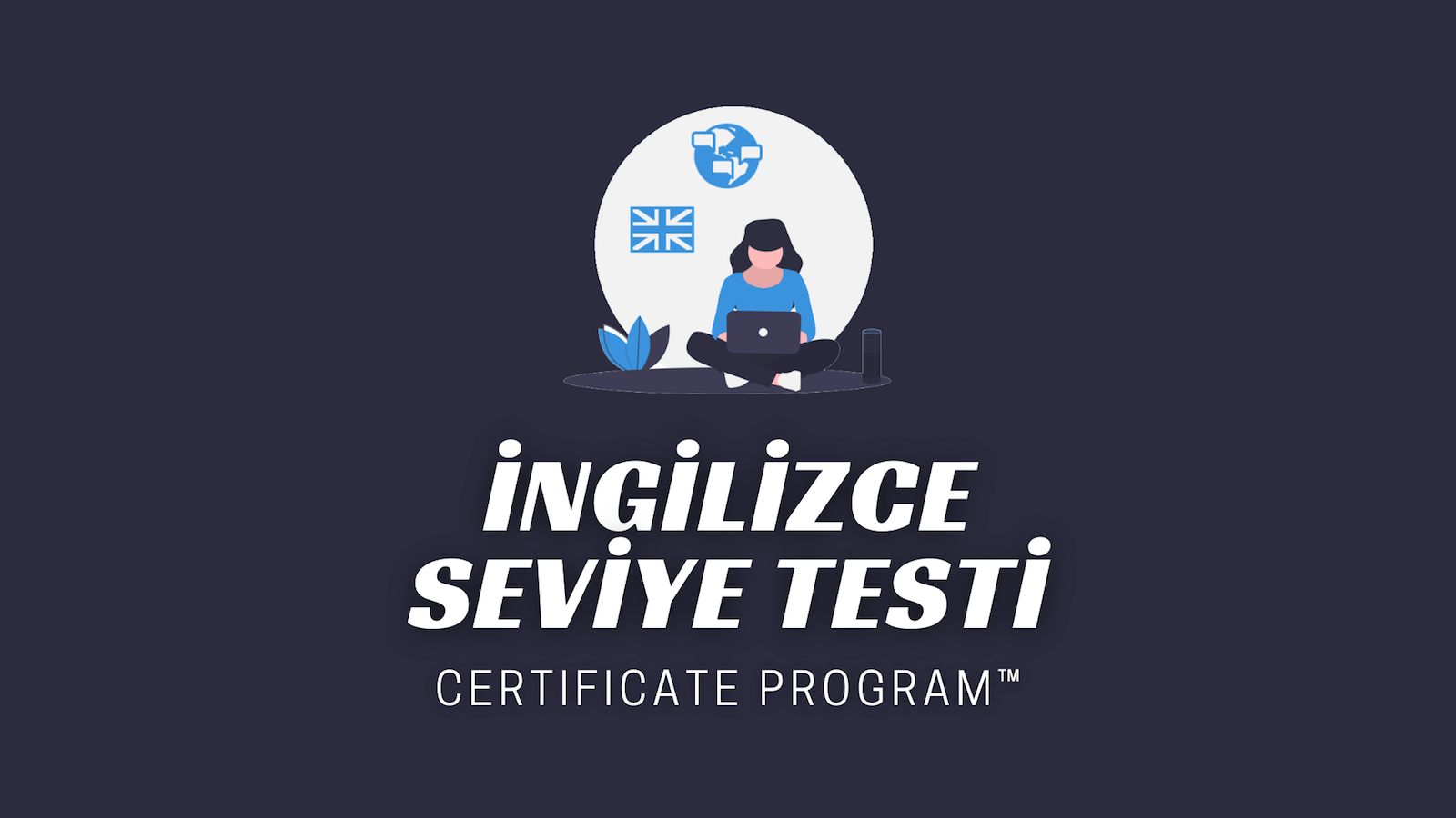 İngilizce Seviye Testi