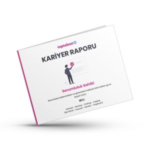 Sorumluluk Sahibi Kariyer Raporu